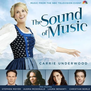 The-Sound-of-Music-Soundtrack-Carrie-Underwood
